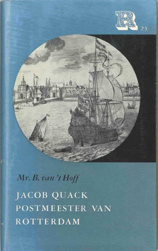 Jacob Quack postmeester van Rotterdam