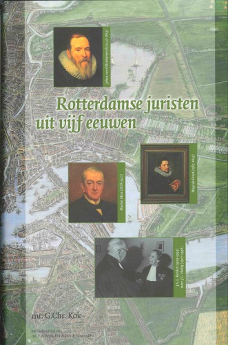 Rotterdamse juristen uit vijf eeuwen