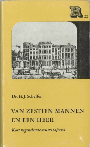 Van zestien mannen en een heer