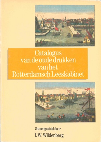 Catalogus van de oude drukken van het Rotterdamsch Leeskabinet