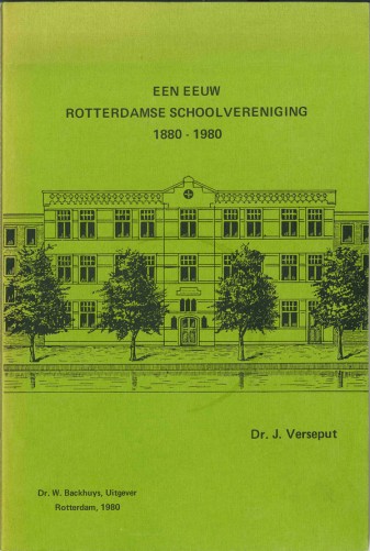 Een eeuw Rotterdamse Schoolvereniging 1880-1980