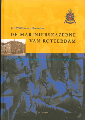 De Marinierskazerne van Rotterdam