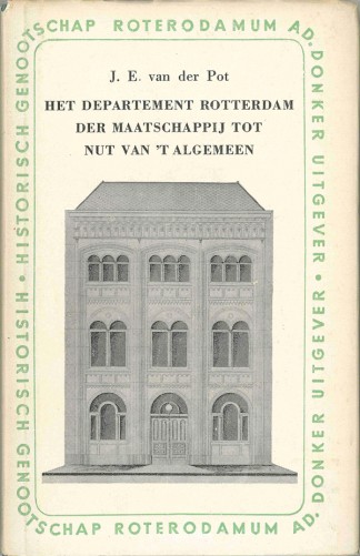 Het Departement Rotterdam der Maatschappij tot het Nut van ’t Algemeen