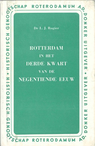 Rotterdam tegen het midden van de negentiende eeuw