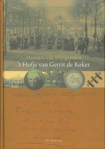 ’t Hofje van Gerrit de Koker