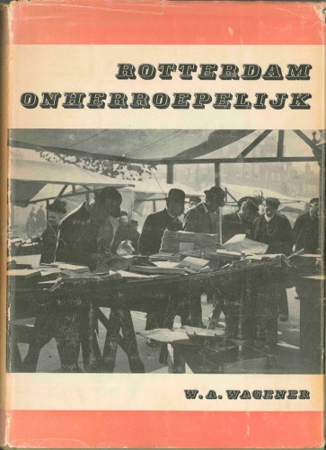 Rotterdam Onherroepelijk